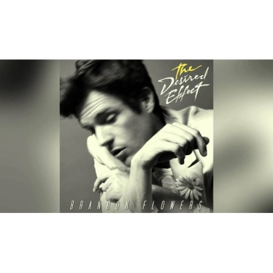 The Desired Effect Brandon Flowers (Брэндон Флауэрс): The Desired Effect