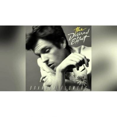 Brandon Flowers (Брэндон Флауэрс): The Desired Effect