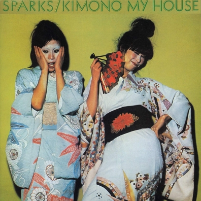 Sparks (Спаркс): Kimono My House