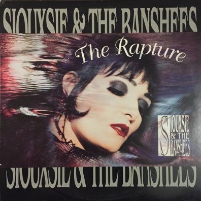 Siouxsie And The Banshees (Сьюзи и Банши): The Rapture