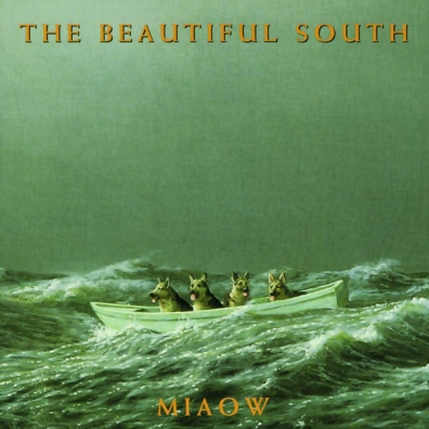 The Beautiful South: Miaow
