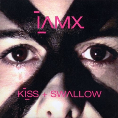 IAMX (IAMX): Kiss + Swallow