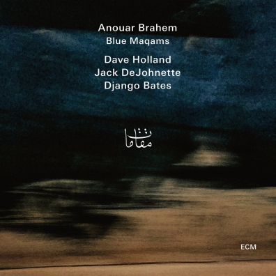 Blue Maqams: Anouar Brahem: Blue Maqams