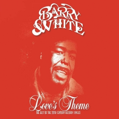 Barry White (Барри Уайт): Love's Theme: The Best Of The 20th Century Singles