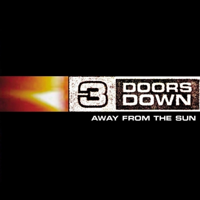 3 Doors Down (3 Доор Давн): Away From The Sun