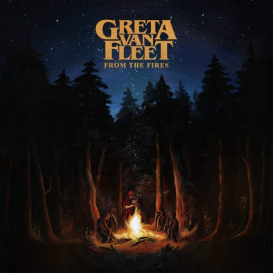 From The Fires Greta Van Fleet (Грета Ван фест): From The Fires