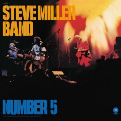 Steve Miller Band (Стив Миллер Бэнд): Number 5