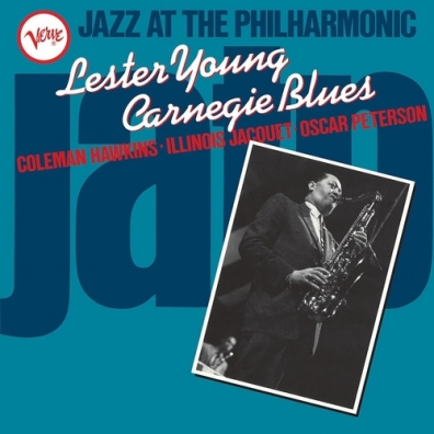 Lester Young (Лестер Янг): Jazz At The Philharmonic: Carnegie Blues (записи 40-50-х гг.)