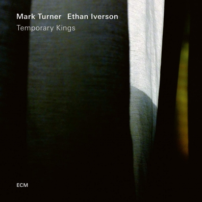 Temporary Kings Mark Turner (Марк Тернер): Temporary Kings