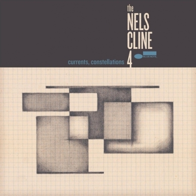 Nels Cline (Нельс Клайн): Currents, Constellations