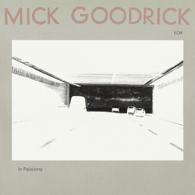 Mick Goodrick (Мик Гудрик): In Passing