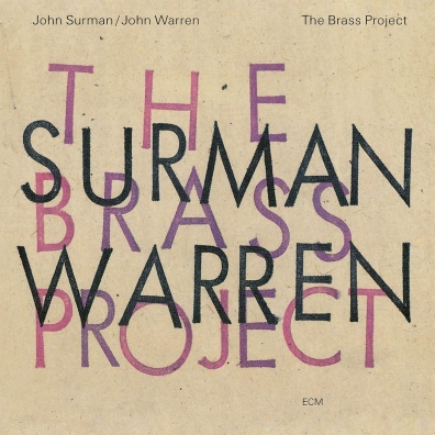 The Brass Project John John Surman (Джон Сурман): The Brass Project