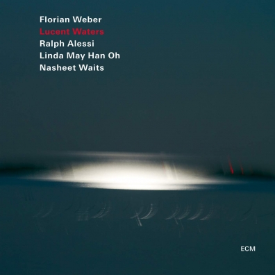 Lucent Waters Florian Weber Quartet (Флориан Вебер Квартет): Lucent Waters