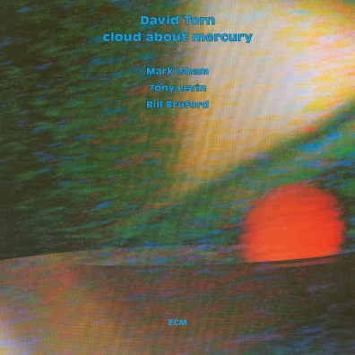 David Torn (Дэвид Торн): Cloud About Mercury