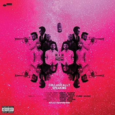 Collagically Speaking R+R=NOW (Роберт Гласпер): Collagically Speaking