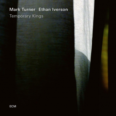 Temporary Kings Mark Turner (Марк Тернер): Temporary Kings