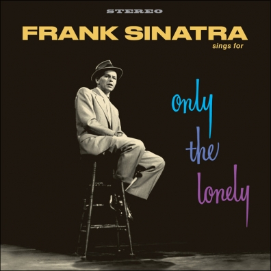 Sinatra Frank (Фрэнк Синатра): Sings For Only The Lonely