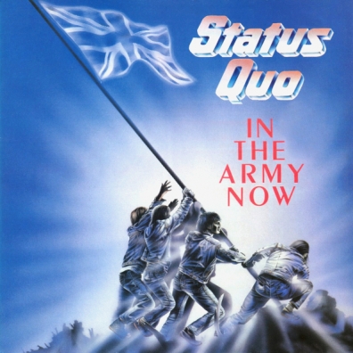 Status Quo (Статус Кво): In The Army Now