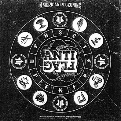 Anti-Flag (Анти-Флаг): American Reckoning