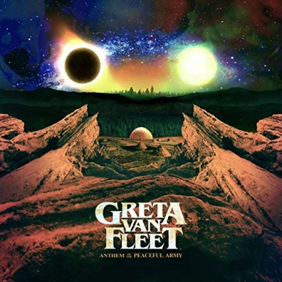 Anthem Of The Peaceful Army Greta Van Fleet (Грета Ван фест): Anthem Of The Peaceful Army
