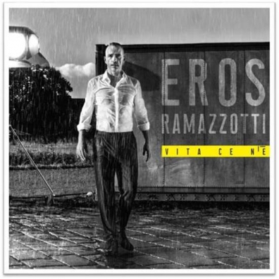Vita Ce N'è Eros Ramazzotti (Эрос Рамаццотти): Vita Ce N'è