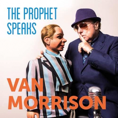 Van Morrison (Ван Моррисон): The Prophet Speaks