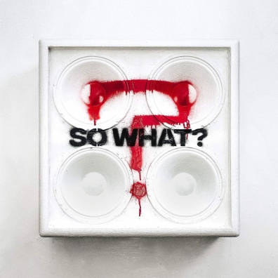 So What? While She Sleeps: So What?