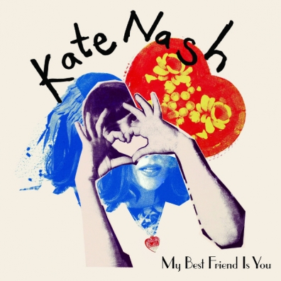 Kate Nash (Кейт Нэш): My Best Friend Is You