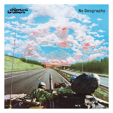 No Geography The Chemical Brothers: No Geography