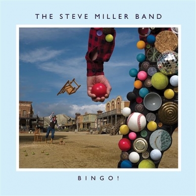 Steve Miller Band (Стив Миллер Бэнд): Bingo!