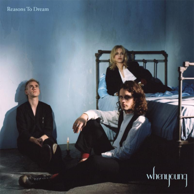 Reasons To Dream Whenyoung: Reasons To Dream