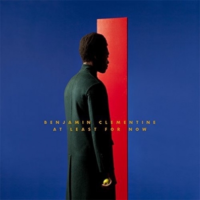 At Least For Now Benjamin Clementine (Бенджамин Клементин): At Least For Now