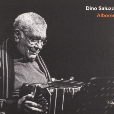 Dino Saluzzi (Дино Салуззи): Albores