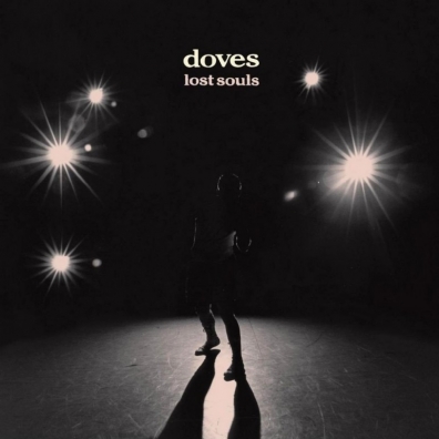 Doves: Lost Souls