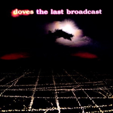 Doves: The Last Broadcast