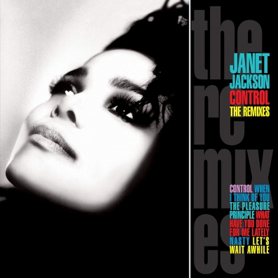 Janet Jackson (Джанет Джексон): Control: The Remixes