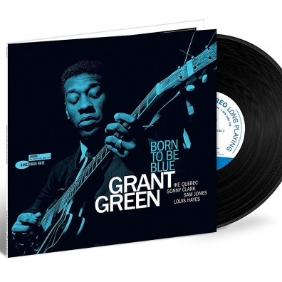 Grant Green (Грант Грин): Born To Be Blue