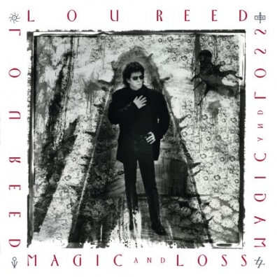 Magic And Loss Lou Reed (Лу Рид): Magic And Loss