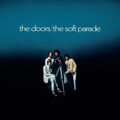 The Doors (Зе Дорс): The Soft Parade (50Th Anniversary)