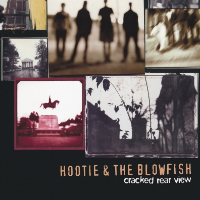 Hootie & The Blowfish: Cracked Rear View (25Th Anniversary)