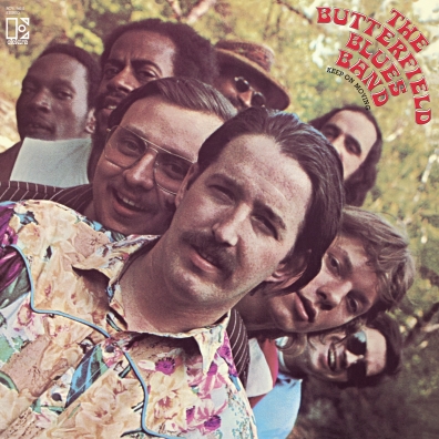 Keep On Moving The Butterfield Blues Band: Keep On Moving