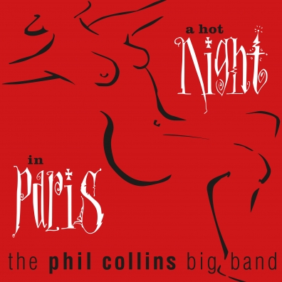 A Hot Night In Paris Phil Collins (Фил Коллинз): A Hot Night In Paris