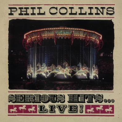 Phil Collins (Фил Коллинз): Serious Hits… Live!