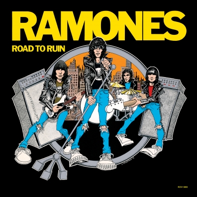 Ramones (Рамоунз): Road To Ruin