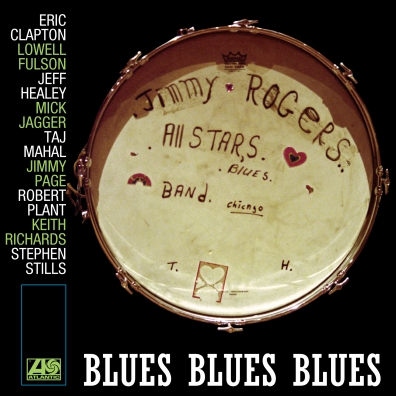 Blues Blues Blues Jimmy Rogers All Stars (Джимми Роджерс ): Blues Blues Blues