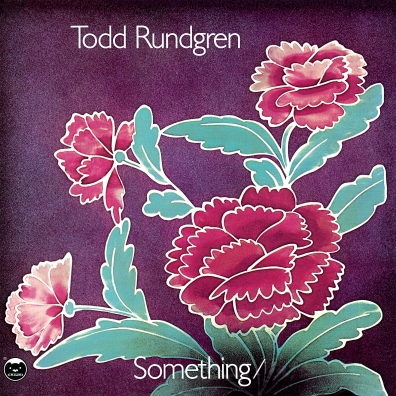 Todd Rundgren (Тодд Рандгрен): Something / Anything?