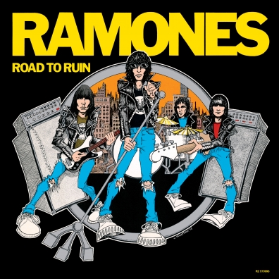 Ramones (Рамоунз): Road To Ruin (40Th Anniversary)