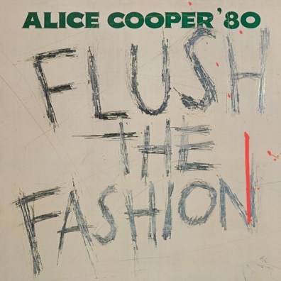 Alice Cooper (Элис Купер): Flush The Fashion