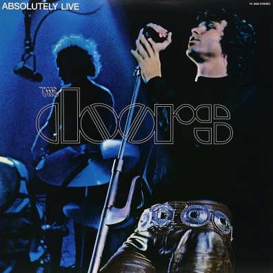 Absolutely Live The Doors (Зе Дорс): Absolutely Live