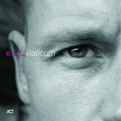 Esborn Svensson Trio: Viaticum